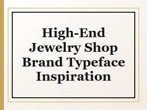 Curated Serif Fonts for Luxury Jewelry Brands